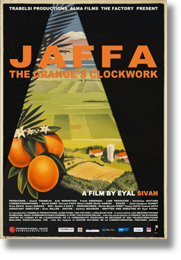 Jaffa, la mécanique de l'Orange. Un film de Eyal Sivan