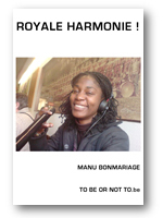 Royale Harmonie ! Un film de Manu Bonmariage